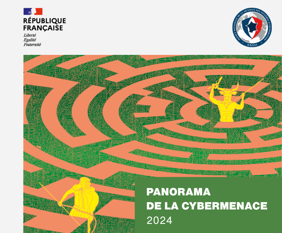 PANORAMA DE LA CYBERMENACE 2024-ANSSI