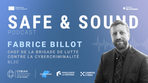 Podcast Safe & Sound Épisode Fabrice Billot
