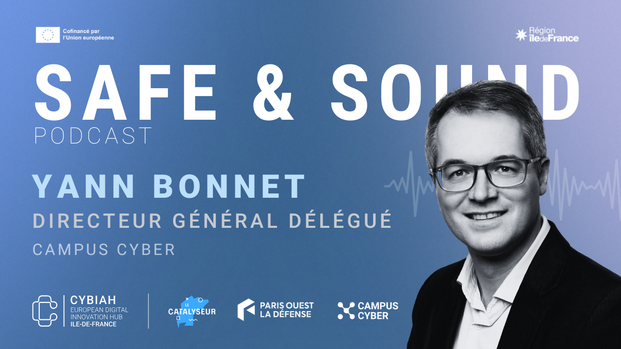 Podcast Safe & Sound Épisode Yann Bonnet
