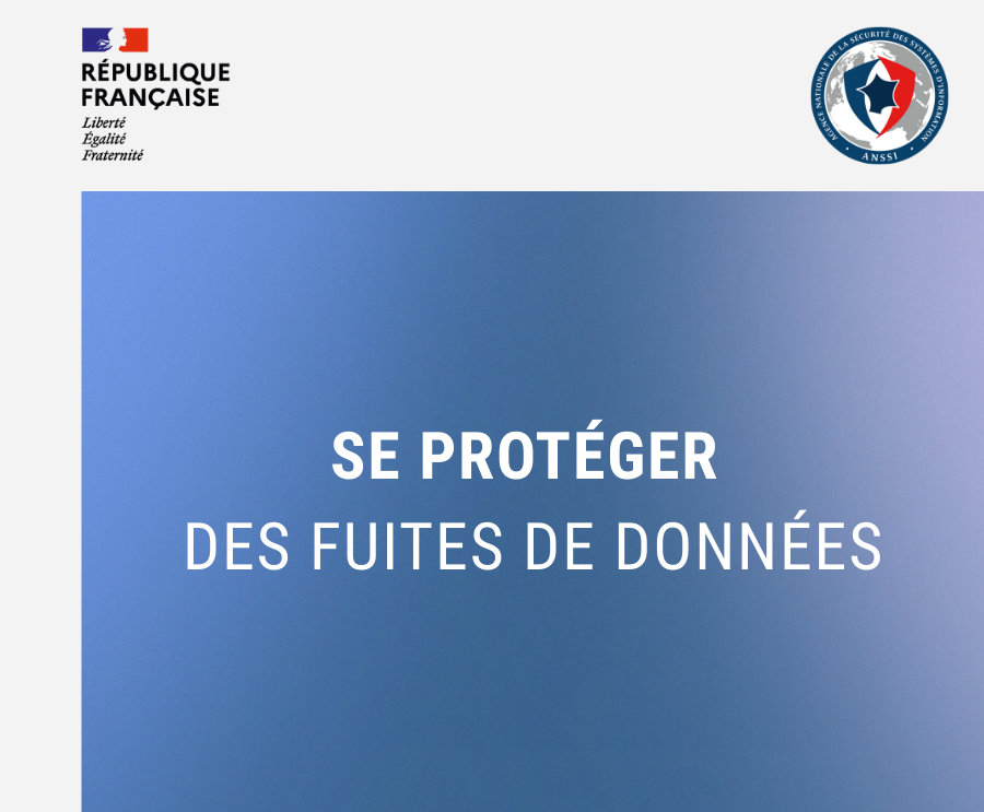 SE PROTÉGER  DES FUITES DE DONNÉES